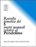 Raccolta tematica dei nostri 5 manuali relativi al Pendolino