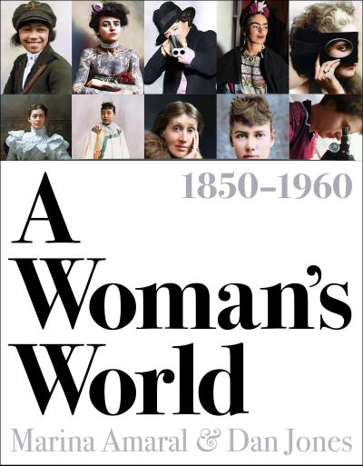 A Woman’s World, 18501960