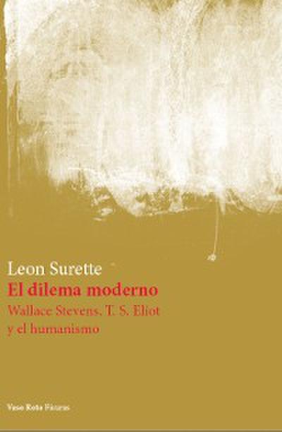 El dilema moderno