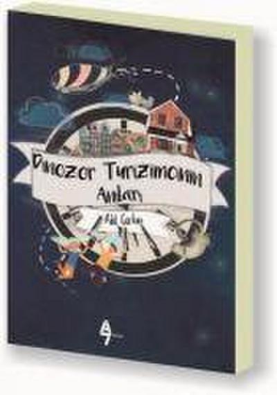 Dinazor Turizmcinin Anilari