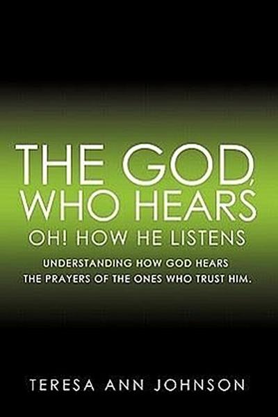 The God, Who Hears