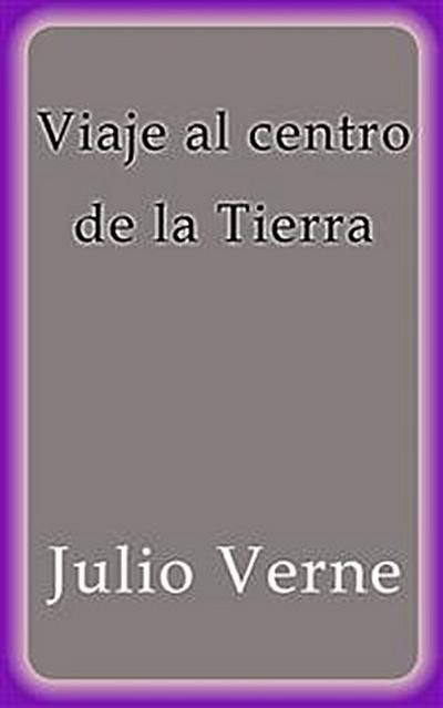 Viaje al centro de la Tierra