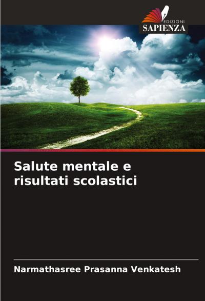 Salute mentale e risultati scolastici