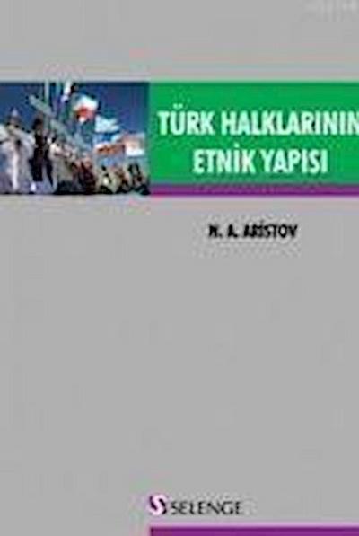 Türk Halklarinin Etnik Yapisi