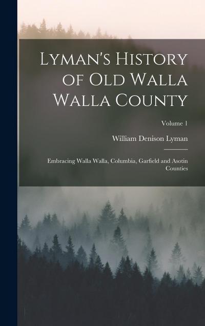 Lyman’s History of Old Walla Walla County
