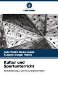 Kultur und Sportunterricht