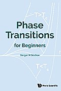 PHASE TRANSITIONS FOR BEGINNERS