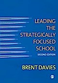 Leading the Strategically Focused School