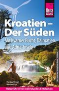 Reise Know-How Kroatien - Der Süden: Kvarner Bucht