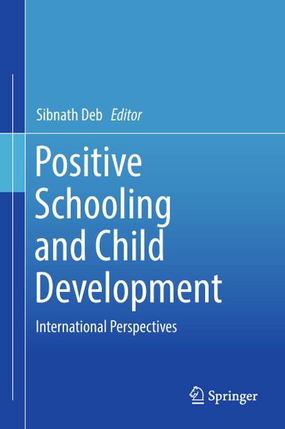 Positive Schooling and Child Development