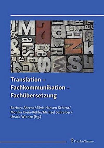 Translation - Fachkommunikation - Fachübersetzung