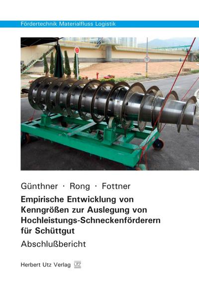 Empirische Entwicklung von Kenngrößen zur Auslegung von Hochleistungs-Schneckenförderern für Schüttgut