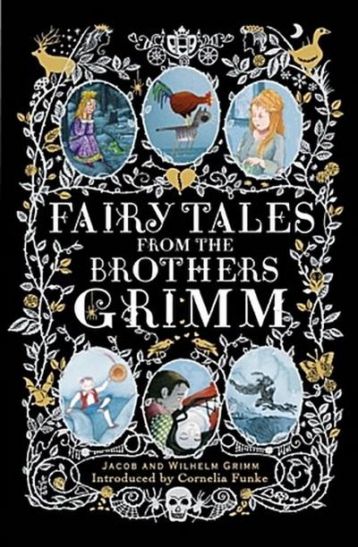 Fairy Tales from the Brothers Grimm - Jacob Grimm