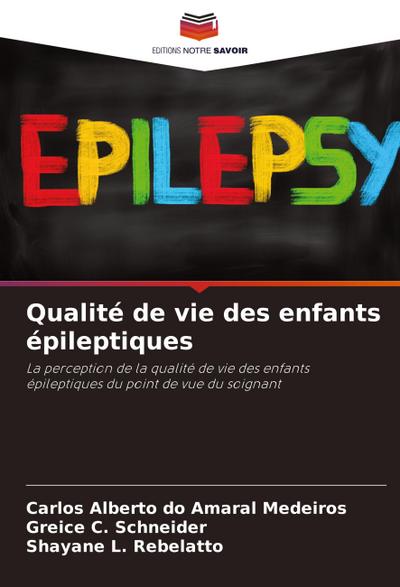 Qualité de vie des enfants épileptiques