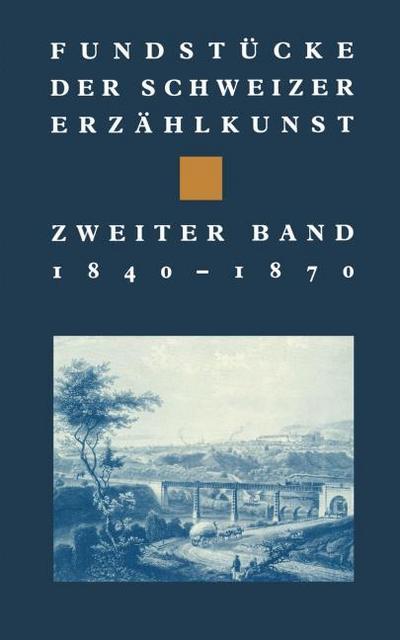 Fundstücke der Schweizer Erzählkunst 2