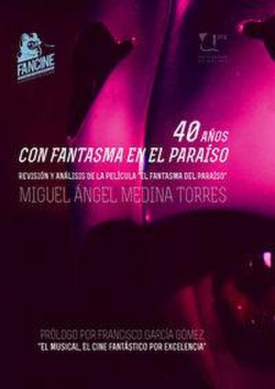 40 años con fantasma en el paraíso : revisión y análisis de la película "El fantasma en el paraíso"