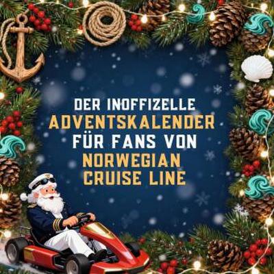 Der inoffizielle Adventskalender für Fans von Norwegian Cruise Line