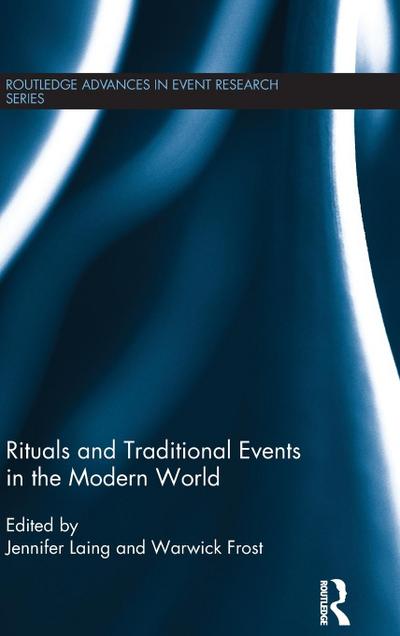 Rituals and Traditional Events in the Modern World