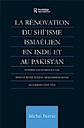 La Renovation du Shi’isme Ismaelien En Inde 