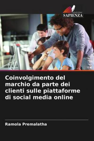 Coinvolgimento del marchio da parte dei clienti sulle piattaforme di social media online