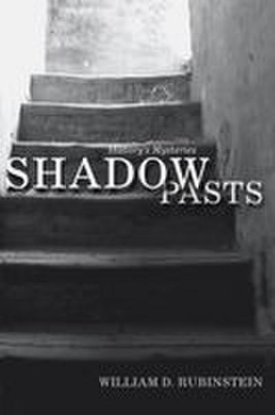 Shadow Pasts