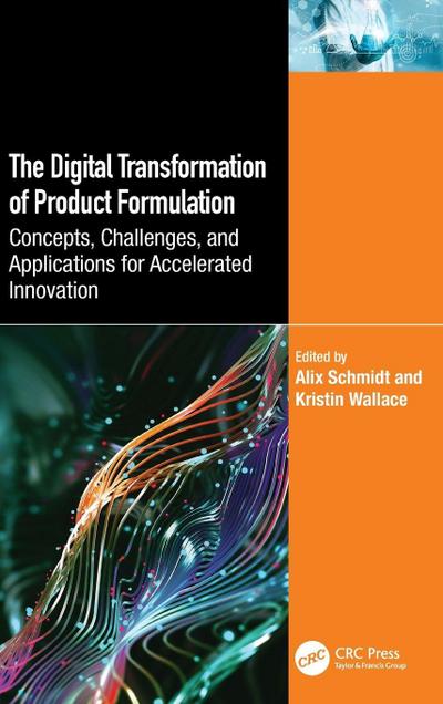 The Digital Transformation of Product Formulation