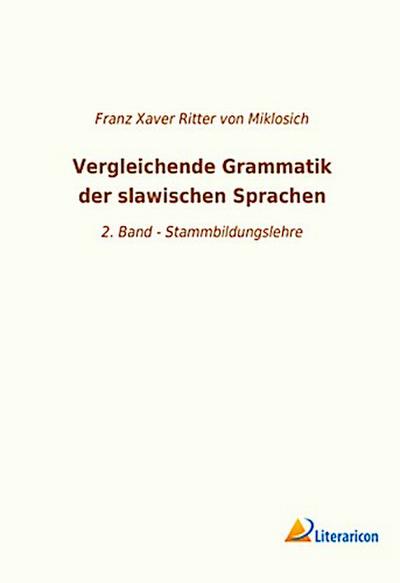 Vergleichende Grammatik der slawischen Sprachen