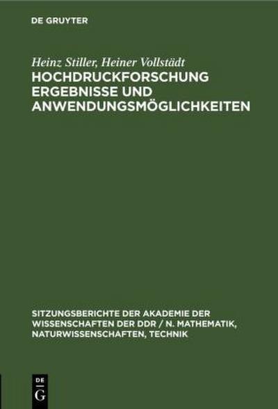Hochdruckforschung Ergebnisse und Anwendungsmöglichkeiten