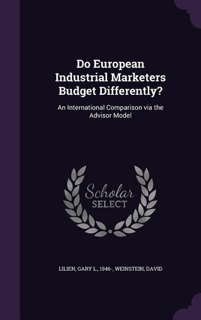 Do European Industrial Marketers Budget Differently?