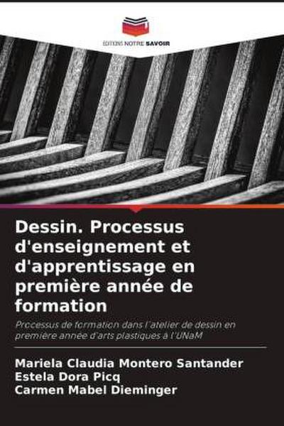 Dessin. Processus d’enseignement et d’apprentissage en première année de formation
