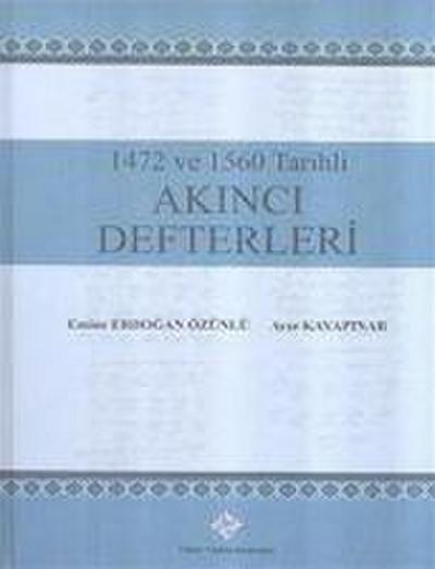 1472 ve 1560 Tarihli Akinci Defterleri