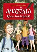 Amazônia - Quem ama respeita!