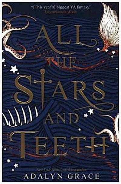 All the Stars and Teeth