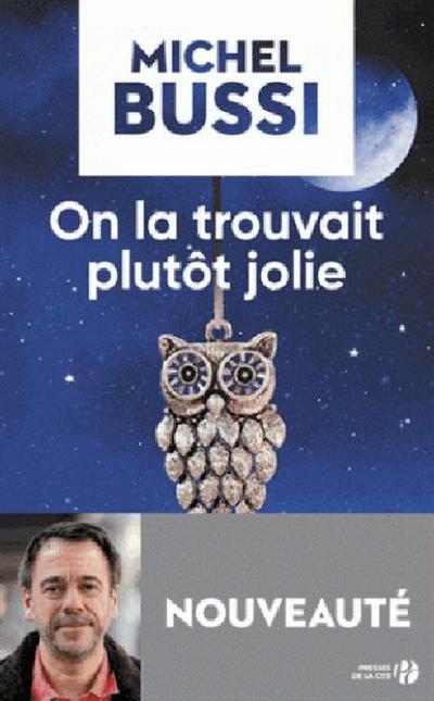On la trouvait plutôt jolie
