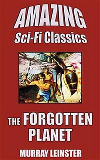 The Forgotten Planet