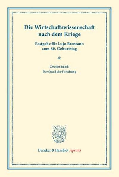 Die Wirtschaftswissenschaft nach dem Kriege.