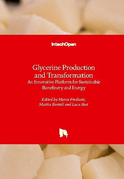 Glycerine Production and Transformation