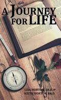 A Journey for Life