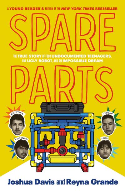 Spare Parts (Young Readers’ Edition)