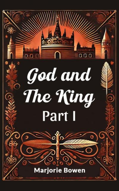 God and the King Part I