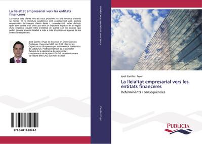 La lleialtat empresarial vers les entitats financeres