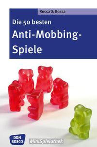Die 50 besten Anti-Mobbing-Spiele