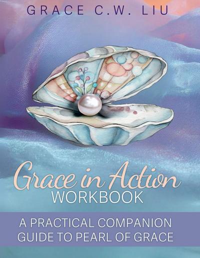 Grace in Action Workbook