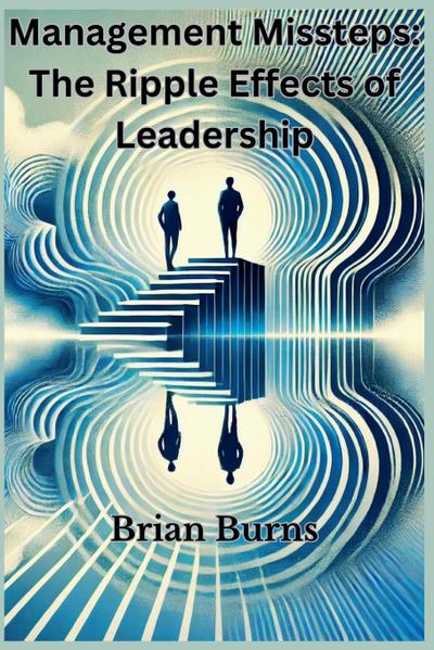 Management Missteps
