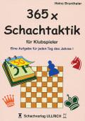 365 x Schachtaktik für Klubspieler