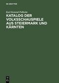 Katalog der Volksschauspiele aus Steiermark und Kärnten