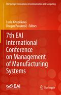 7th EAI International Conference on Management of Manufacturing Systems