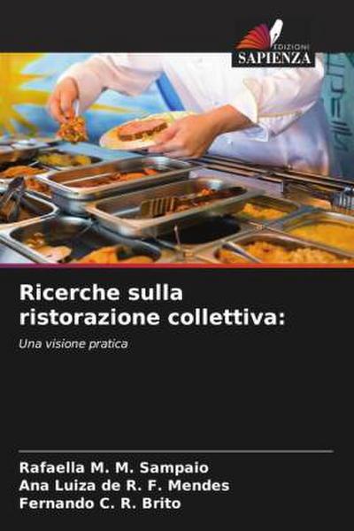 Ricerche sulla ristorazione collettiva: