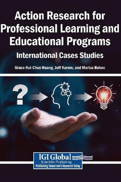 Action Research for Professional Learning and Educational Programs