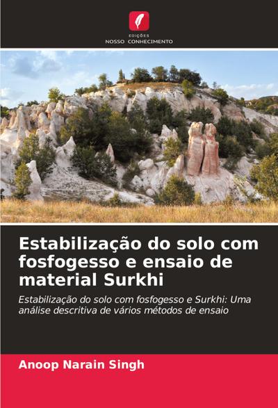 Estabilização do solo com fosfogesso e ensaio de material Surkhi